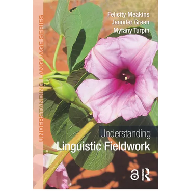 Understanding Linguistic Fieldwork