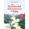 The Wonderful Adventures of Nils: A Classic Swedish Children's Tale