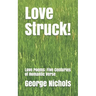 Love Struck!: Love Poems: Five Centuries of Romantic Verse