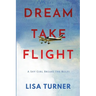 Dream Take Flight: An Unconventional Journey