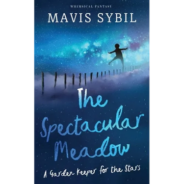 The Spectacular Meadow: A Garden Keeper For The Stars
