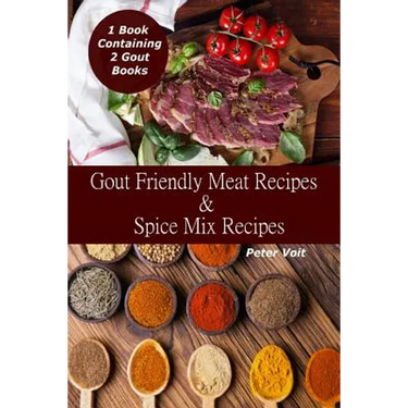 Gout Friendly Meat Recipes & Spice Mix Recipes