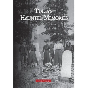 Tulsa's Haunted Memories