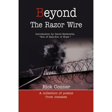 Beyond the Razor Wire: A Collection of Poems from Inmates