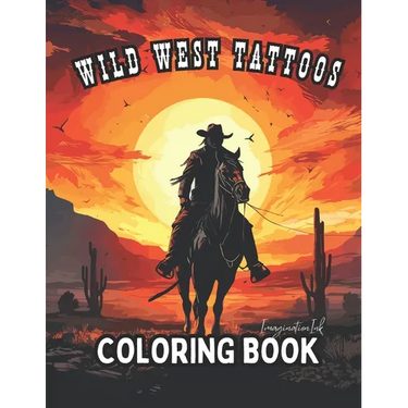 Wild West Tattoo Coloring Book for Adults: Wild West Tattoo Coloring for Relaxation and Creativity