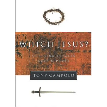 Which Jesus?: Choosing Between Love and Power