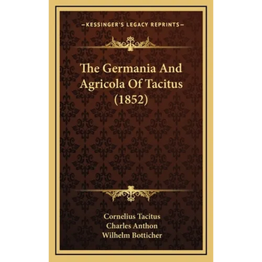 The Germania and Agricola of Tacitus (1852)