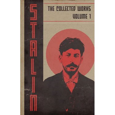 Collected Works of Josef Stalin: Volume 1