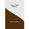 Against Apion (Book-I)
