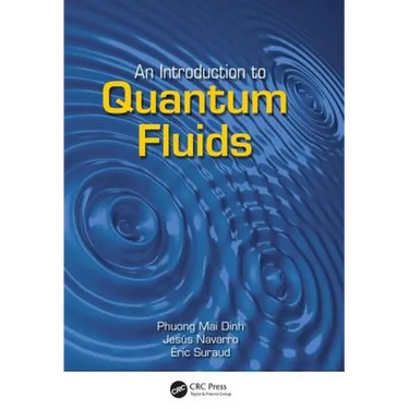 An Introduction to Quantum Fluids