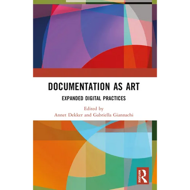 Documentation as Art: Expanded Digital Practices