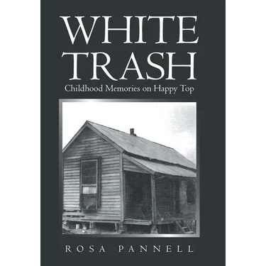 White Trash: Childhood Memories on Happy Top