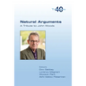 Natural Arguments: A Tribute to John Woods
