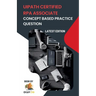 Concept Based Practice Questions for UiPath RPA Associate Certification Latest Edition 2026