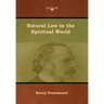 Natural Law in the Spiritual World