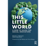 This Little World: A How-To Guide for Social Innovators