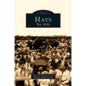 Hays: The 1930s