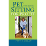 Pet Sitting for Profit
