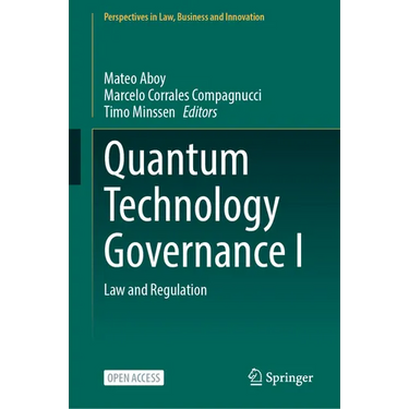 Quantum Technology Governance I: Law and Regulation