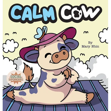 Calm Cow: A Gentle Yoga Guide to Finding Calm