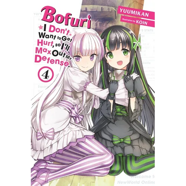 Bofuri: I Don't Want to Get Hurt, So I'll Max Out My Defense., Vol. 4 (Light Novel): Volume 4