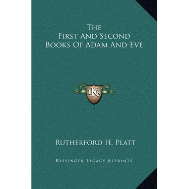 The First And Second Books Of Adam And Eve