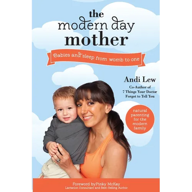 The Modern Day Mother: Babies and Sleep from Womb to One