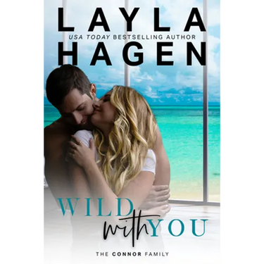 Wild with You