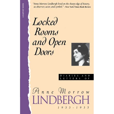 Locked Rooms Open Doors:: Diaries and Letters of Anne Morrow Lindbergh, 1933-1935