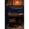 An Improved System of Stenography