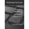 The little handbook of Windows Forensics: Just some random thoughts about Windows Forensics