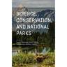 Science, Conservation, and National Parks