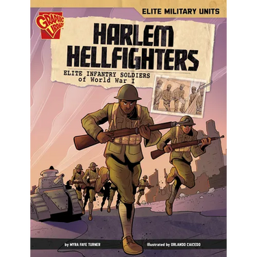 Harlem Hellfighters: Elite Infantry Soldiers of World War I