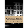 Christmas Alfredo