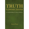 Truth Connections: An Understanding of a Course in Miracles