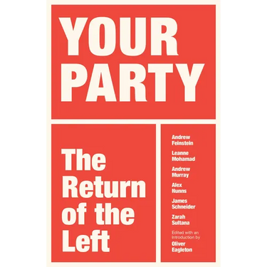 Your Party: The Return of the Left