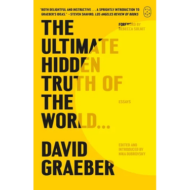 The Ultimate Hidden Truth of the World . . .: Essays