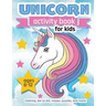 Unicorn Activity Book: For Kids Ages 8-12 100 pages of Fun Educational Activities for Kids, 8.5 x 11 inches