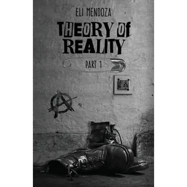 Theory of Reality: Part 1