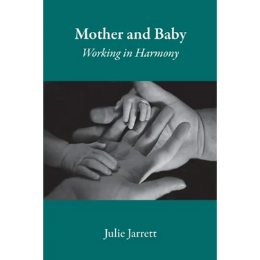 Mother and Baby: Working in Harmony