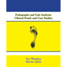 Pedographs and Gait Analysis: Clinical Pearls and Case Studies
