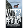 WTF? Where's the Fraud?: How to Unmask and Stop Identity Fraud's Drain on Our Government