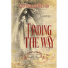 Finding the Way: Book One: The Seekers Series