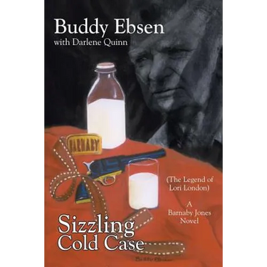 Sizzling Cold Case: (The Legend of Lori London) A Barnaby Jones Novel