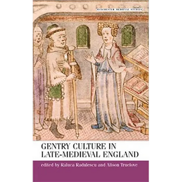 Gentry Culture in Late Medieval England