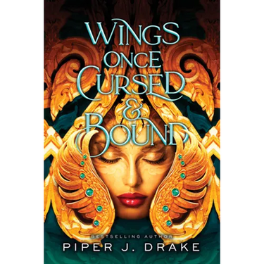 Wings Once Cursed & Bound