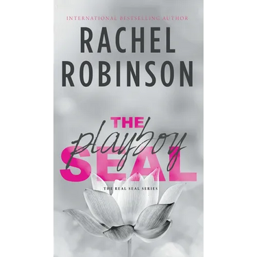 The Playboy SEAL: An Enemies To Lovers Grumpy Sunshine Military Romance
