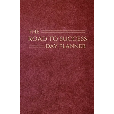 The Road to Success Day Planner