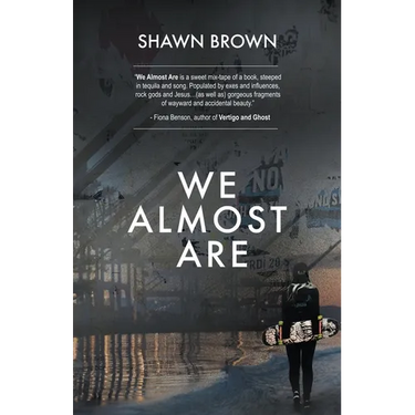 We Almost Are