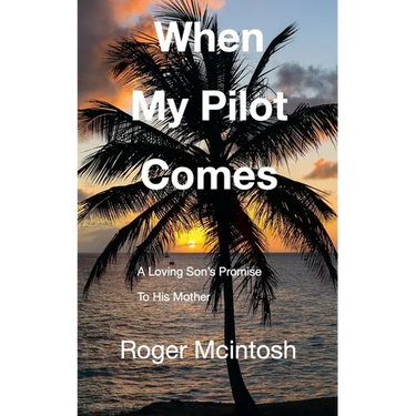 When My Pilot Comes